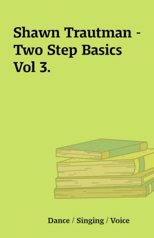 Shawn Trautman – Two Step Basics Vol 3.