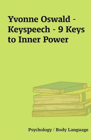 Yvonne Oswald – Keyspeech – 9 Keys to Inner Power