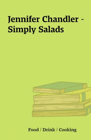 Jennifer Chandler – Simply Salads