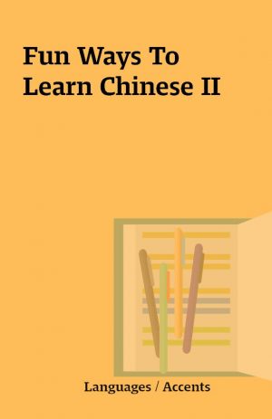 Fun Ways To Learn Chinese II