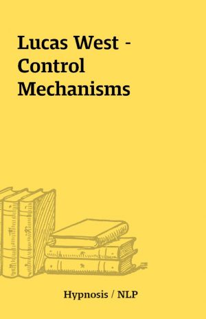 Lucas West – Control Mechanisms