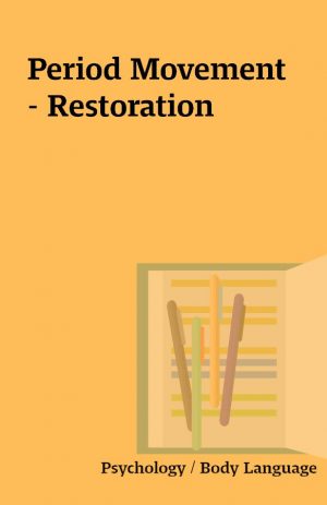 Period Movement – Restoration