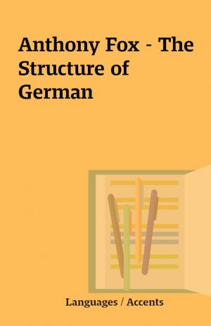 Anthony Fox – The Structure of German