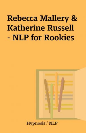 Rebecca Mallery & Katherine Russell  – NLP for Rookies