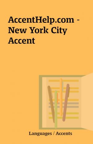 AccentHelp.com – New York City Accent