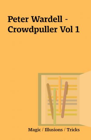 Peter Wardell – Crowdpuller Vol 1