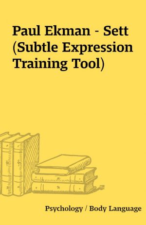 Paul Ekman – Sett (Subtle Expression Training Tool)