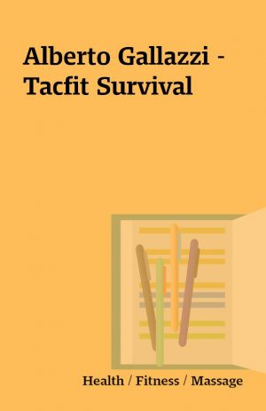 Alberto Gallazzi – Tacfit Survival