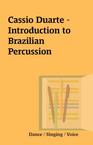 Cassio Duarte – Introduction to Brazilian Percussion