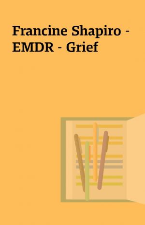 Francine Shapiro – EMDR – Grief