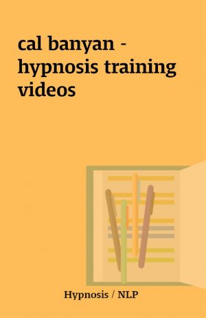 cal banyan – hypnosis training videos