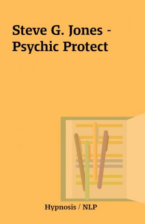 Steve G. Jones – Psychic Protect