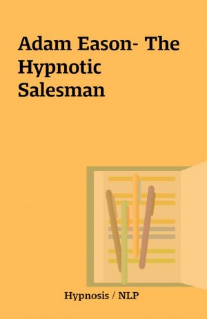 Adam Eason- The Hypnotic Salesman