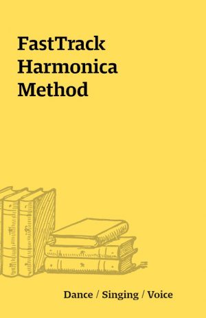 FastTrack Harmonica Method