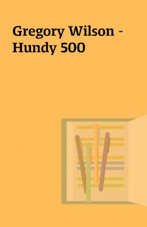 Gregory Wilson -Hundy 500