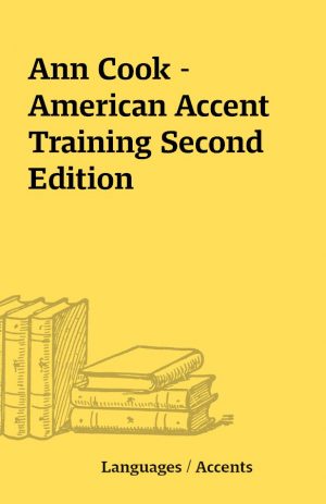 Ann Cook – American Accent Training Second Edition