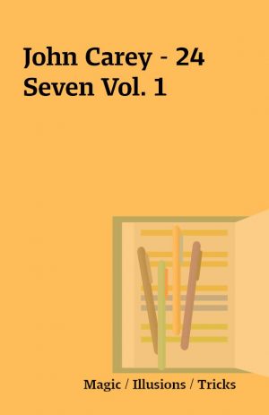 John Carey – 24 Seven Vol. 1