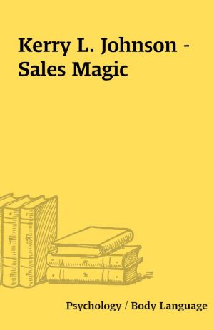 Kerry L. Johnson – Sales Magic