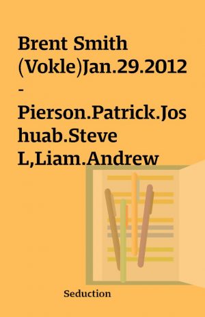 Brent Smith(Vokle)Jan.29.2012 – Pierson.Patrick.Joshuab.Steve L,Liam.Andrew