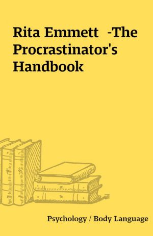 Rita Emmett  -The Procrastinator’s Handbook