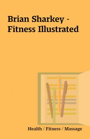 Brian Sharkey – Fitness Illustrated