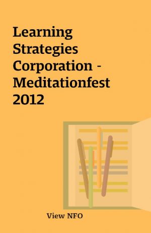 Learning Strategies Corporation – Meditationfest 2012