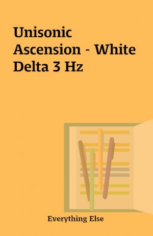 Unisonic Ascension – White Delta 3 Hz