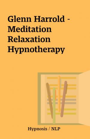 Glenn Harrold – Meditation Relaxation Hypnotherapy