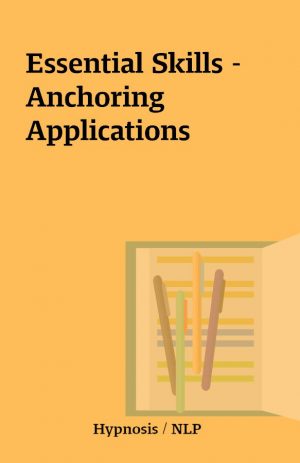 Essential Skills – Anchoring Applications