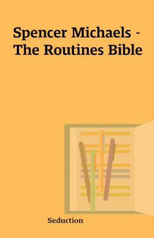 Spencer Michaels – The Routines Bible