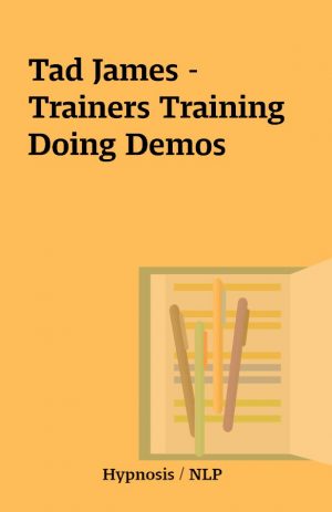 Tad James – Trainers Training Doing Demos