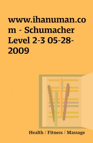 www.ihanuman.com – Schumacher Level 2-3 05-28-2009