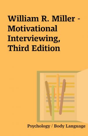 William R. Miller – Motivational Interviewing, Third Edition