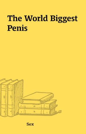 The World Biggest Penis