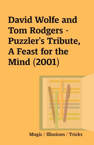 David Wolfe and Tom Rodgers – Puzzler’s Tribute, A Feast for the Mind (2001)