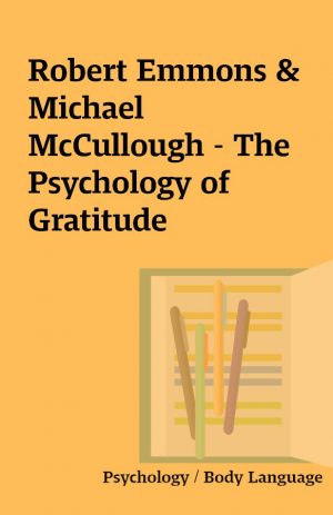 Robert Emmons & Michael McCullough – The Psychology of Gratitude