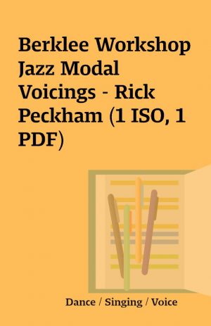 Berklee Workshop Jazz Modal Voicings – Rick Peckham (1 ISO, 1 PDF)