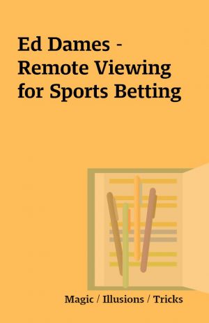 Ed Dames – Remote Viewing for Sports Betting