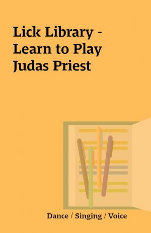 Lick Library – Learn to Play Judas Priest