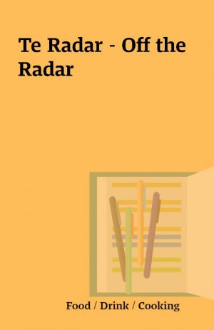 Te Radar – Off the Radar