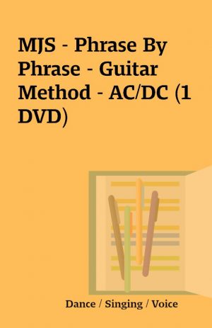 MJS – Phrase By Phrase – Guitar Method – AC/DC (1 DVD)