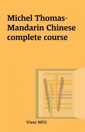 Michel Thomas- Mandarin Chinese complete course