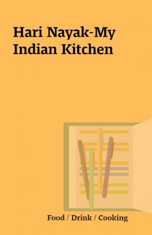 Hari Nayak-My Indian Kitchen