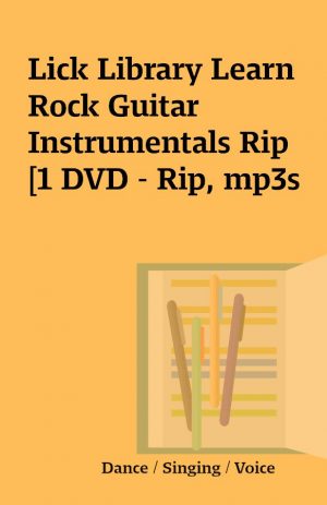 Lick Library Learn Rock Guitar Instrumentals Rip [1 DVD – Rip, mp3s