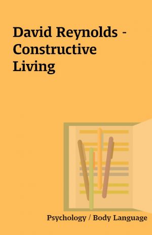 David Reynolds – Constructive Living