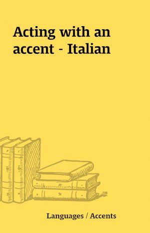 Acting with an accent – Italian