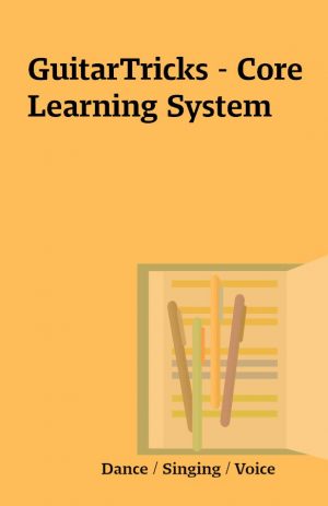 GuitarTricks – Core Learning System