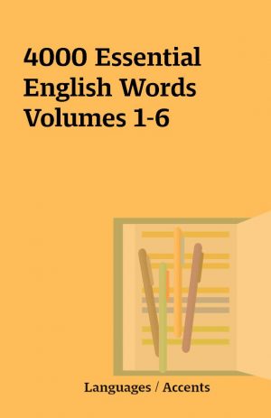 4000 Essential English Words Volumes 1-6