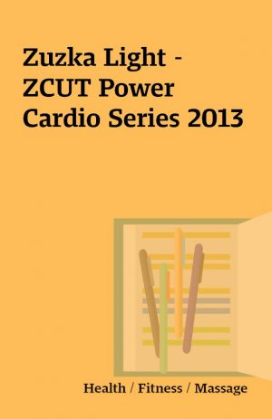 Zuzka Light – ZCUT Power Cardio Series 2013