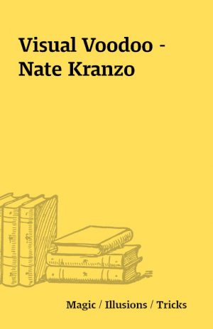 Visual Voodoo – Nate Kranzo